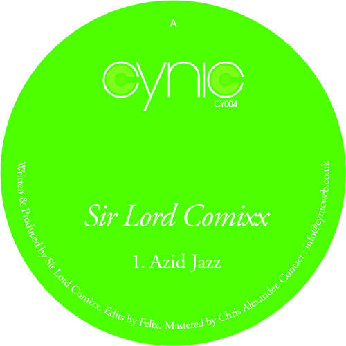 Sir Lord Comixx - Azid Jazz 12" CY004 Cynic