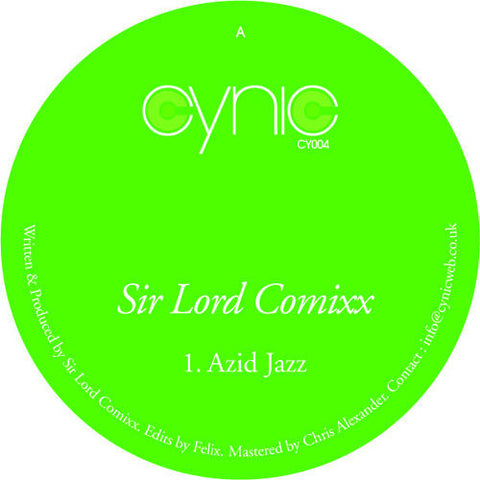 Sir Lord Comixx - Azid Jazz 12" CY004 Cynic