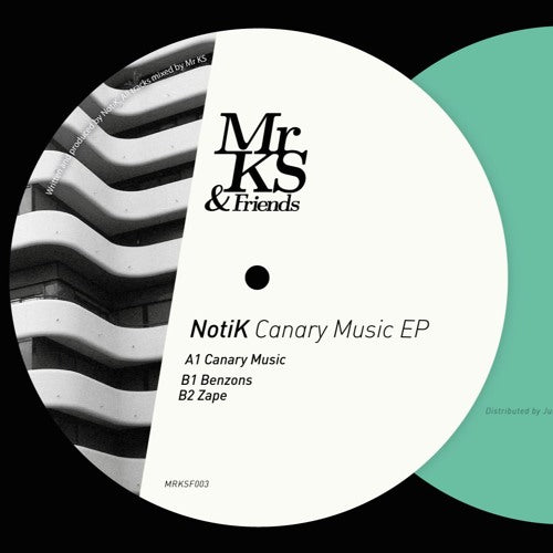 Notik ‎– Canary Music Mr KS & Friends ‎– MRKSF003