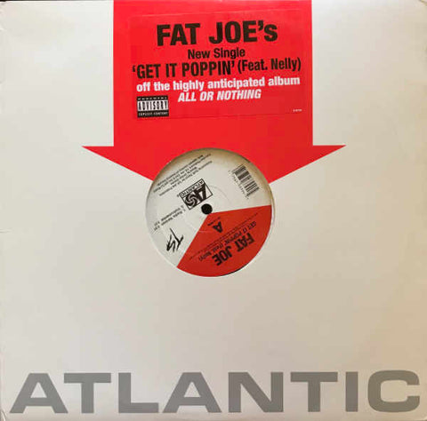 Fat Joe – Get It Poppin Atlantic – 093794