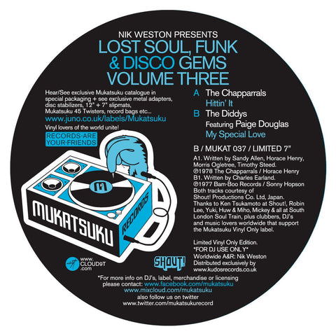 The Chapparrals / The Diddys Ft. Paige Douglas ‎– Lost Soul, Funk & Disco Gems Volume Three 7" Mukatsuku Records ‎– mukat 037