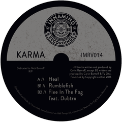 Karma - Heal / Rumblefish / Flee In The Fog 12" IMRV014 Innamind Recordings