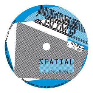Spatial - The Slammer Niche N Bump ‎– NNB01