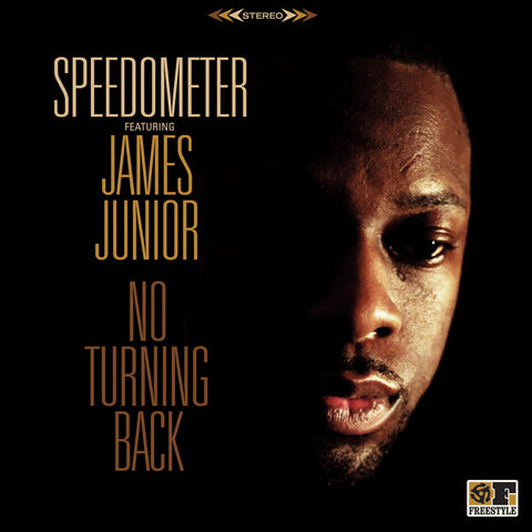 Speedometer / James Junior ‎– No Turning Back - Freestyle Records - FSRLP112