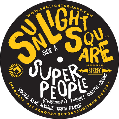 Sunlightsquare - Super People / Papa Was A Rolling Stone - SUN7005 Sunlightsquare Records